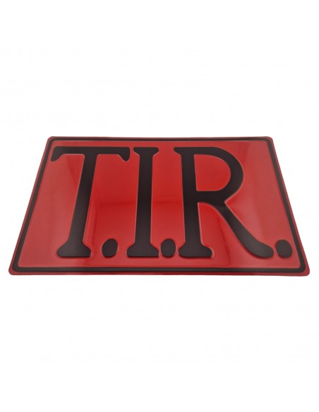TIR - Aluminum embossed sign 40x25 cm, red/black