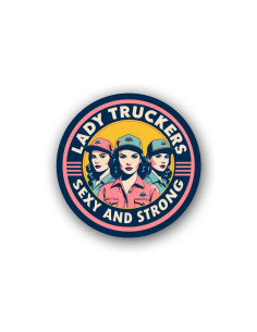Lady Truckers Sexy & Strong...