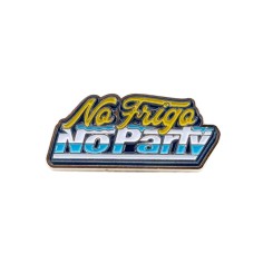 Metal pin No Frigo No Party